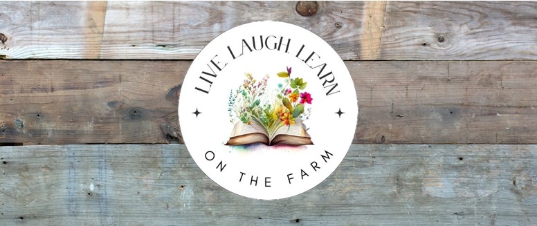 Live, Laugh, Learn on the Farm